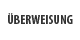 Überweisung